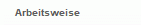 Arbeitsweise